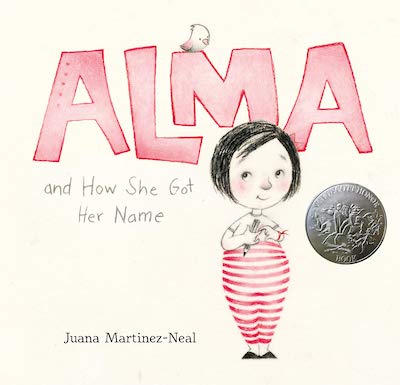 alma and how she got her name by juana martinez-neal
